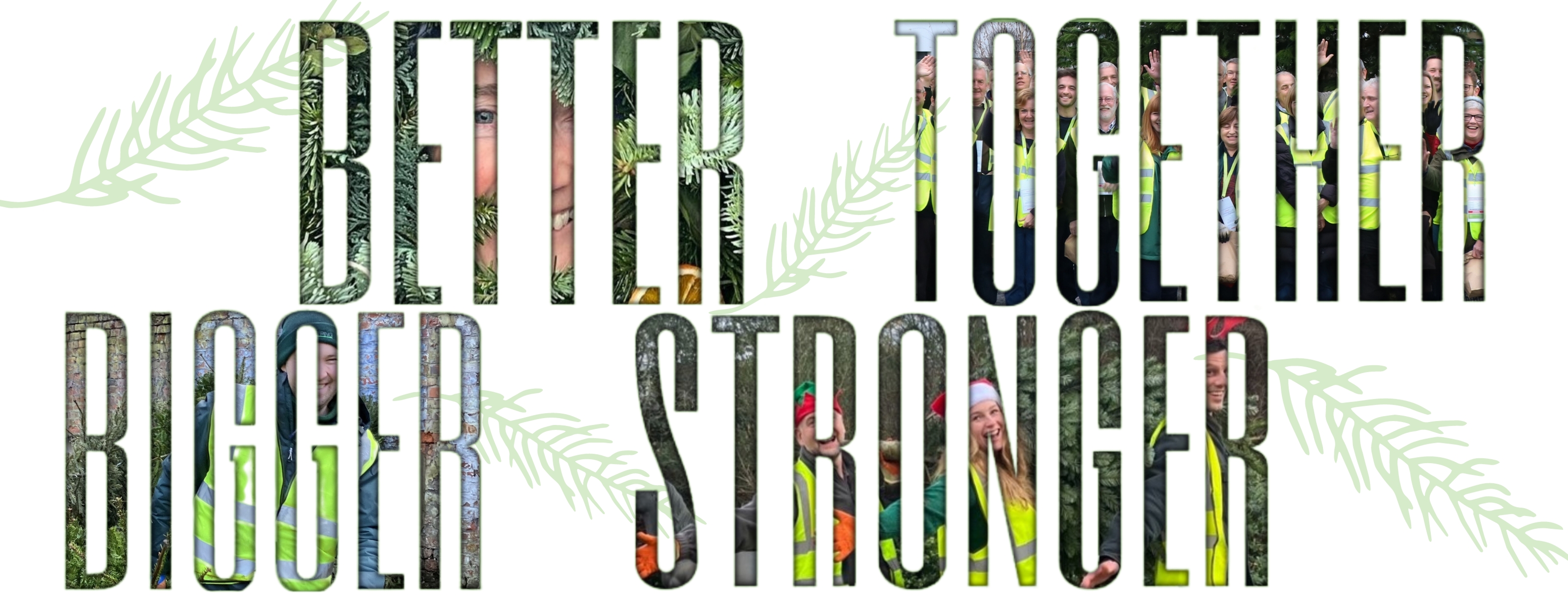 BIGGER BETTER STRONGER TOGETHER (4)